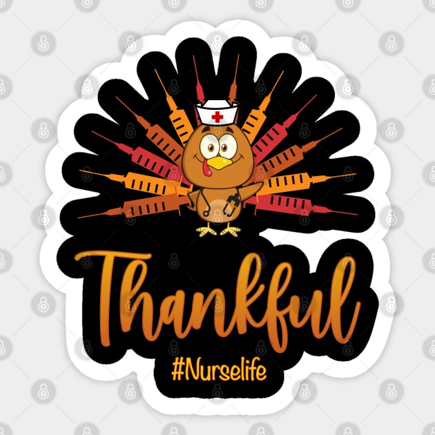 Thankful Turkey Nurse - Special Thanksgiving Edition Sticker by Duds4Fun